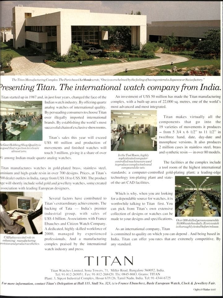 In 1991, a visit to Titan's facilities, which established itself as the leading player in the Indian watchmaking industry