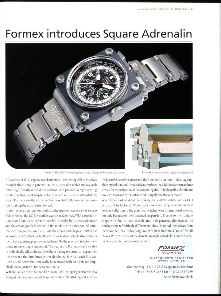 Europa Star archives (2001 and 2005): initially, Formex was recognisable for its ultra-high tech designs and “extreme” shapes (hence the brand name). Its distinguishing feature was a unique patented case suspension system for absorbing shocks.