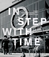 N STEP WITH TIME: FROM SWISS INDUSTRIES FAIR TO MCH GROUP