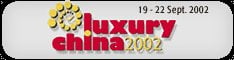 Luxury China 2002